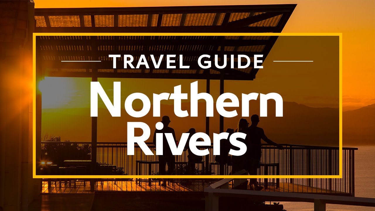 Northern Rivers Vacation